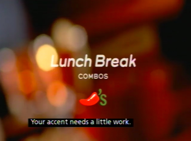 A Priceline caption stays on the screen at the start of a Chili's commercial: Your accent needs a little work.